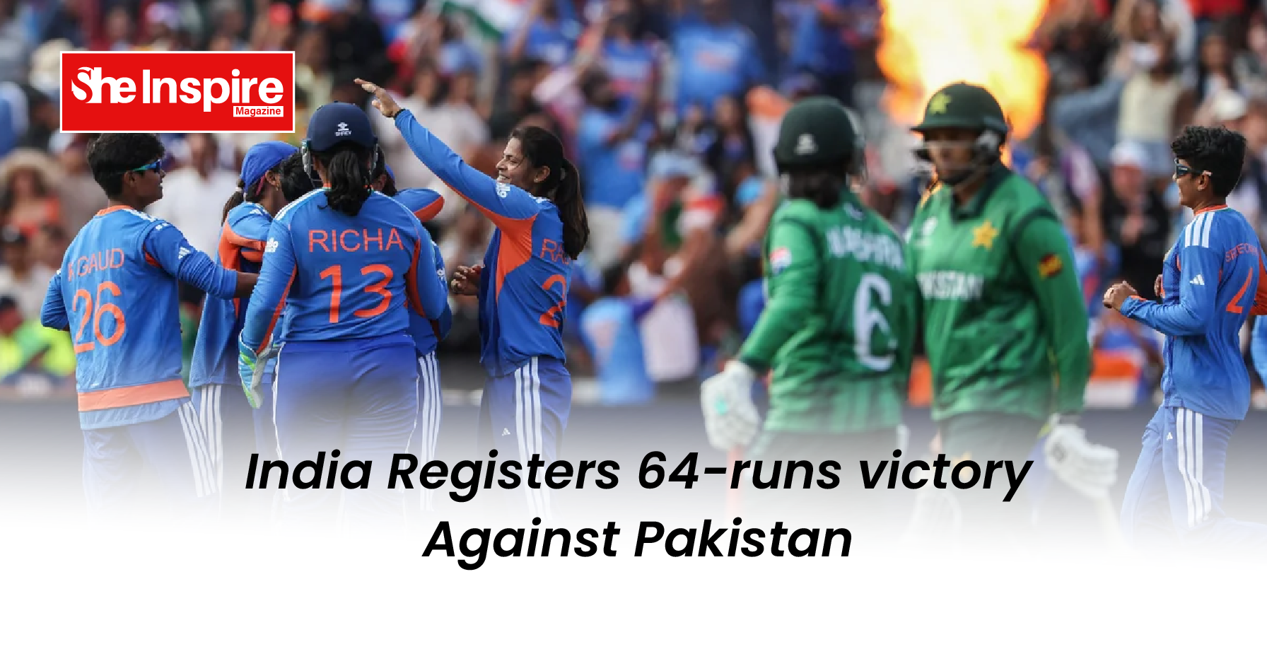 India Registers 64-runs victory Against Pakistan
